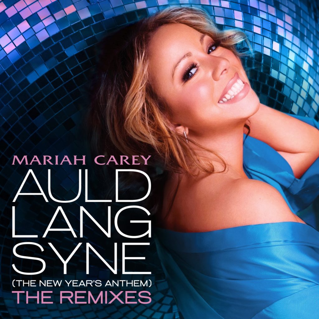 Mariah Carey – Auld Lang Syne (The New Year＇s Anthem) The Remixes【44.1kHz／16bit】荷兰区-OppsUpro音乐帝国