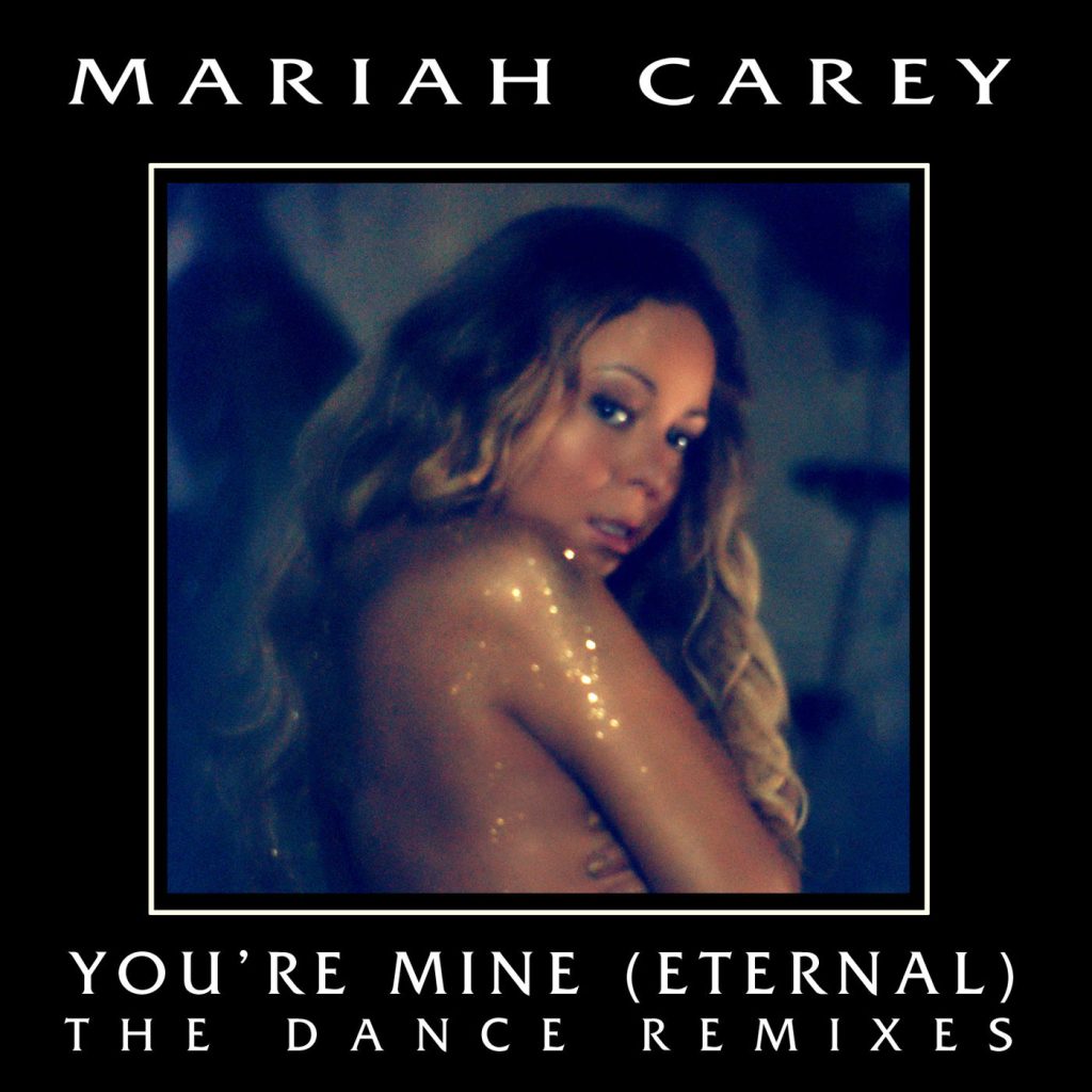 Mariah Carey – You＇re Mine (Eternal) – The Dance Remixes (The Dance Remixes)【44.1kHz／16bit】荷兰区-OppsUpro音乐帝国