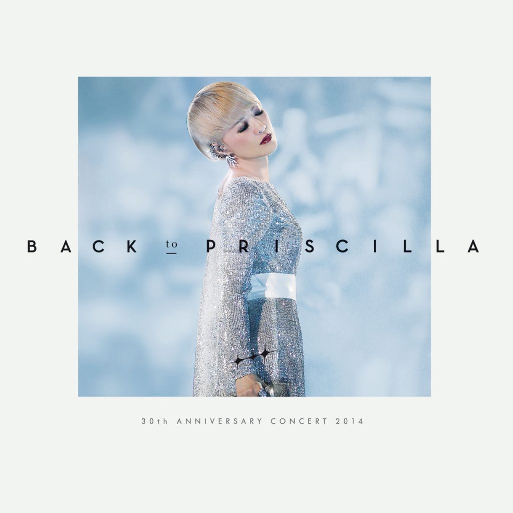 陈慧娴 – 陈慧娴Back to Priscilla演唱会2014 (Live In Hong Kong ／ 2014)【44.1kHz／16bit】美国区-OppsUpro音乐帝国