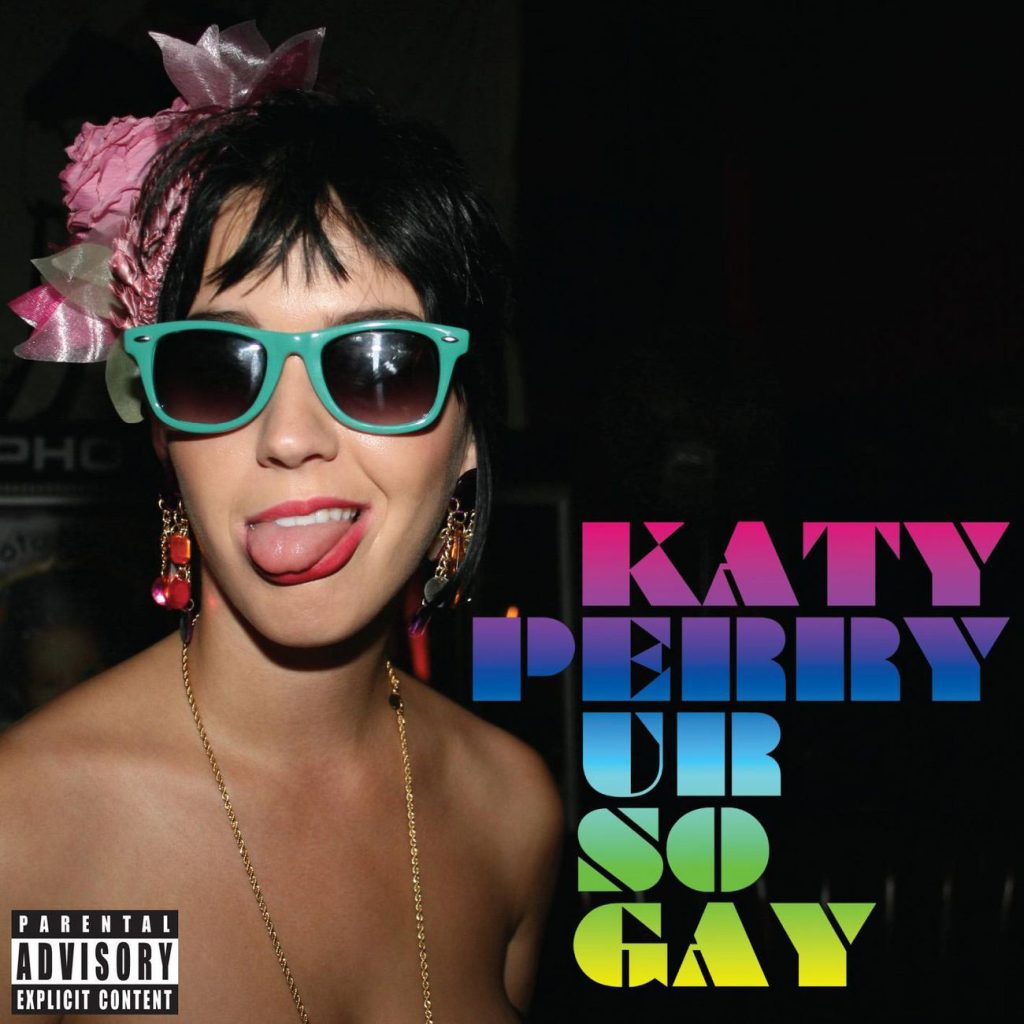 Katy Perry – Ur So GayⒺ【44.1kHz／16bit】新西兰区-OppsUpro音乐帝国