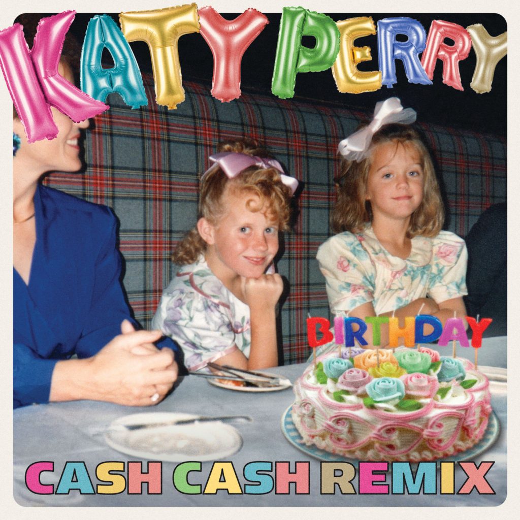 Katy Perry – Birthday (Cash Cash Remix)【44.1kHz／16bit】新西兰区-OppsUpro音乐帝国