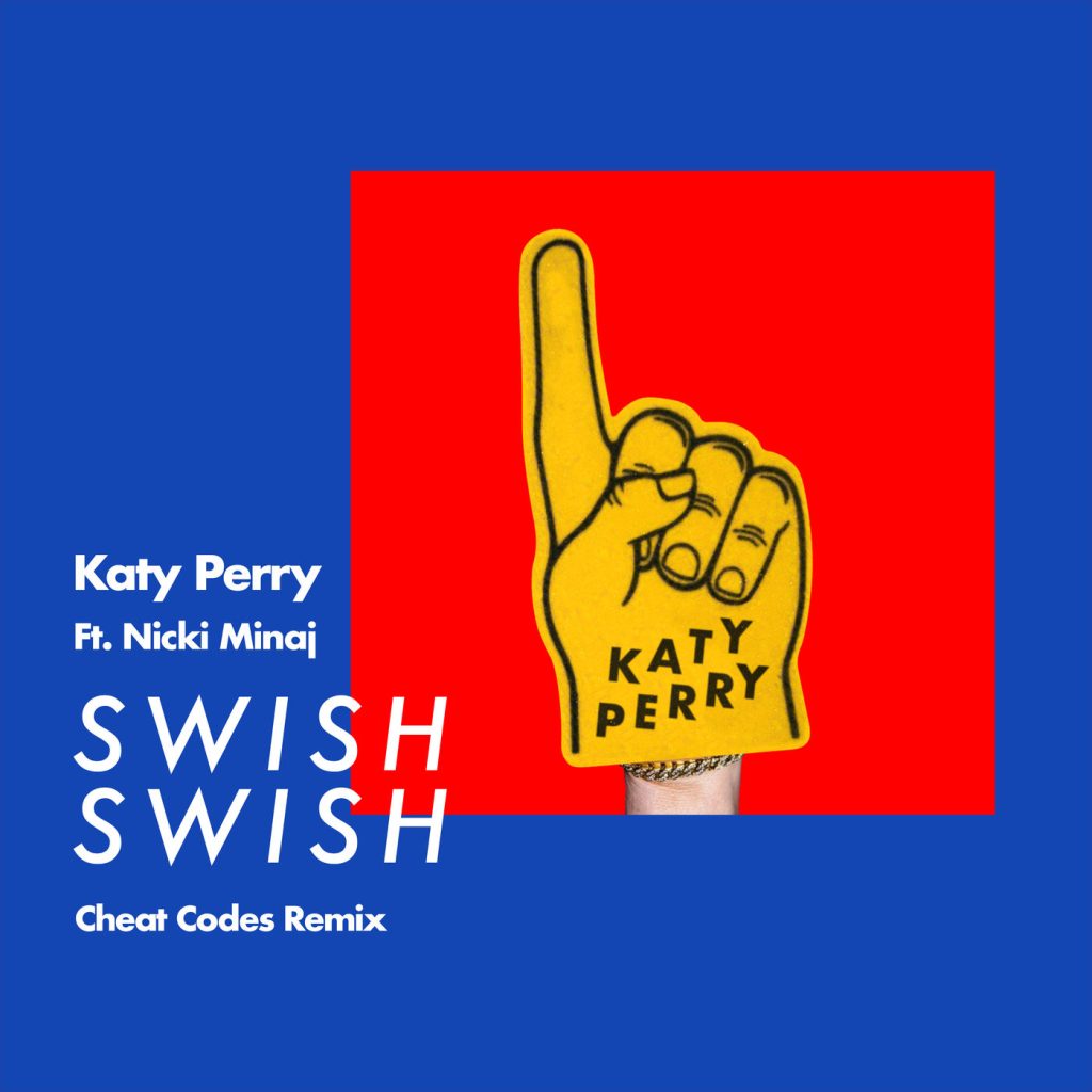 Katy Perry – Swish Swish (Cheat Codes Remix)【44.1kHz／16bit】新西兰区-OppsUpro音乐帝国