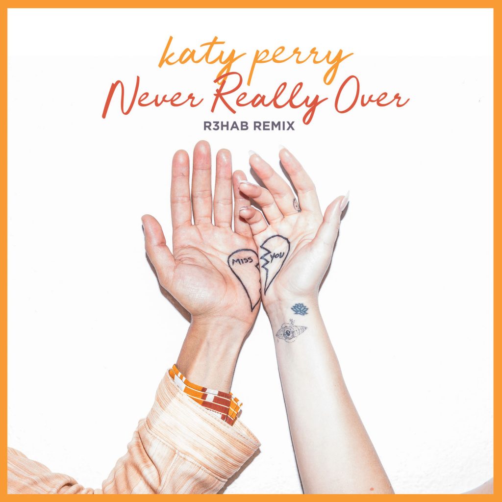 Katy Perry – Never Really Over (R3HAB Remix)【44.1kHz／16bit】新西兰区-OppsUpro音乐帝国