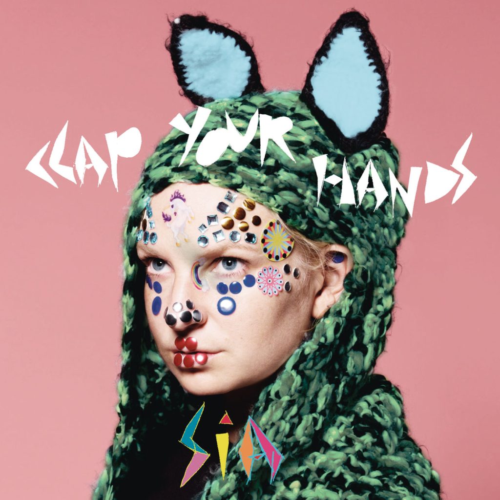 Sia – Clap Your Hands【44.1kHz／16bit】卢森堡区-OppsUpro音乐帝国