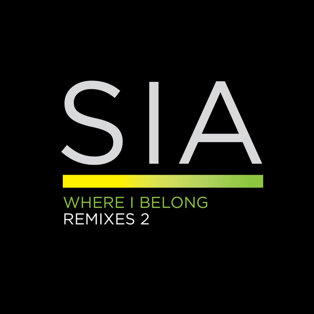 Sia – Where I Belong Remixes 2【44.1kHz／16bit】卢森堡区-OppsUpro音乐帝国