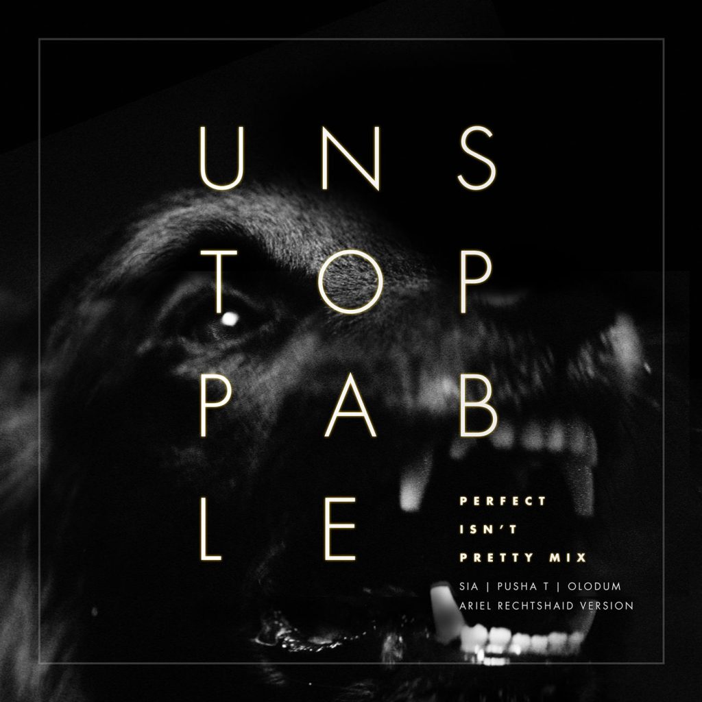 Sia – Unstoppable (Perfect Isn＇t Pretty Mix – Ariel Rechtshaid Version)【44.1kHz／16bit】卢森堡区-OppsUpro音乐帝国