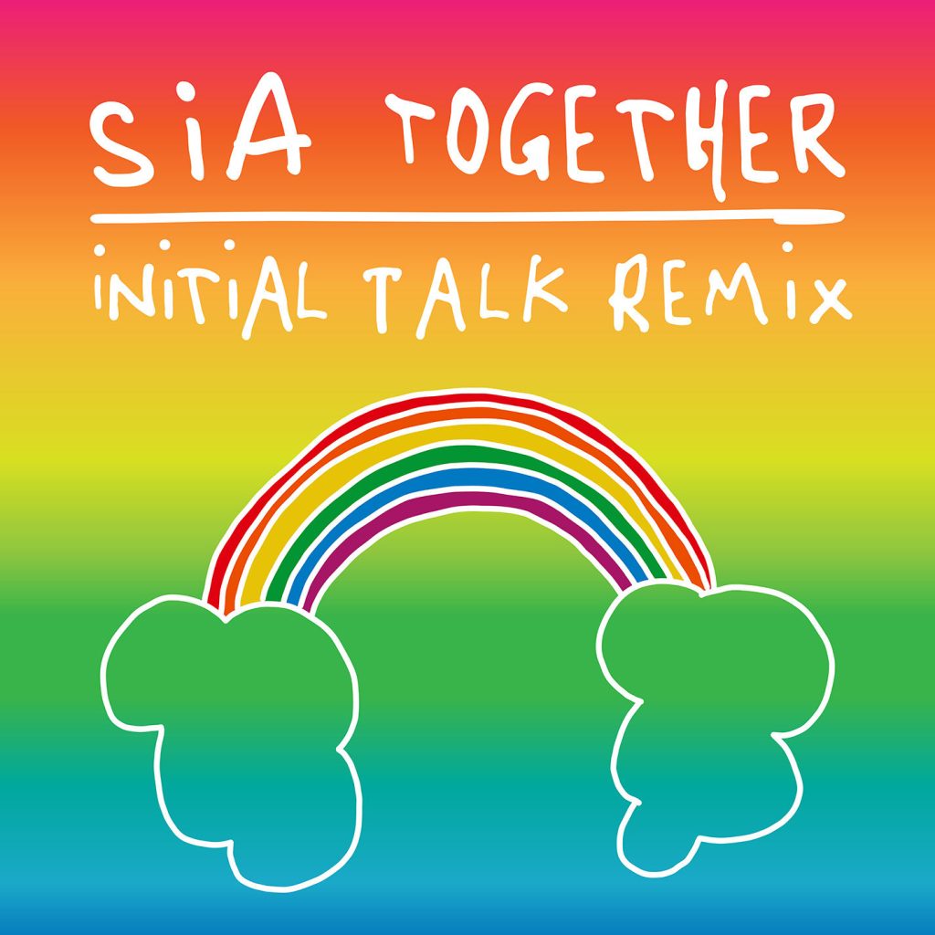 Sia – Together (Initial Talk Remix)【44.1kHz／16bit】卢森堡区-OppsUpro音乐帝国