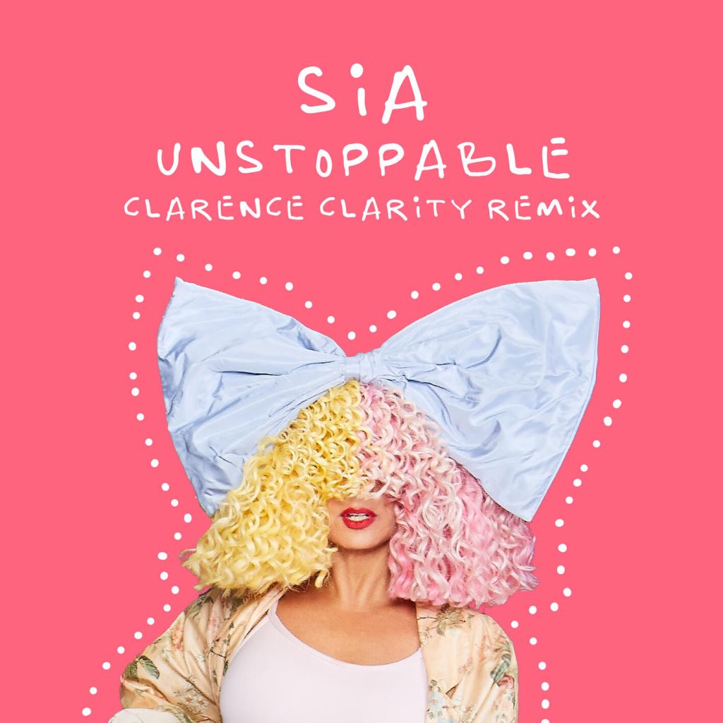 Sia – Unstoppable (Clarence Clarity Remix)【44.1kHz／16bit】卢森堡区-OppsUpro音乐帝国