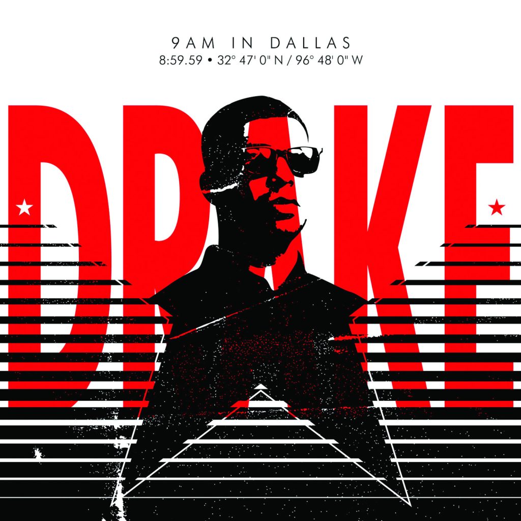 Drake – 9AM in Dallas (Edited Version)【44.1kHz／16bit】法国区-OppsUpro音乐帝国