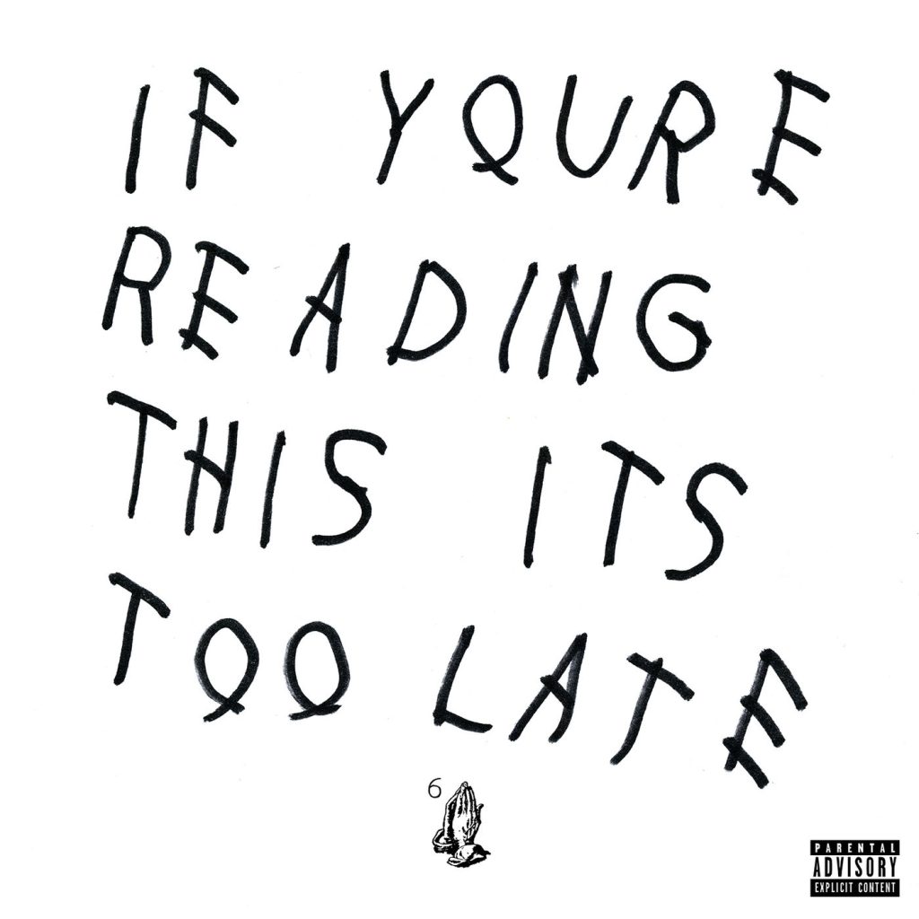 Drake – If You＇re Reading This It＇s Too LateⒺ【44.1kHz／16bit】法国区-OppsUpro音乐帝国