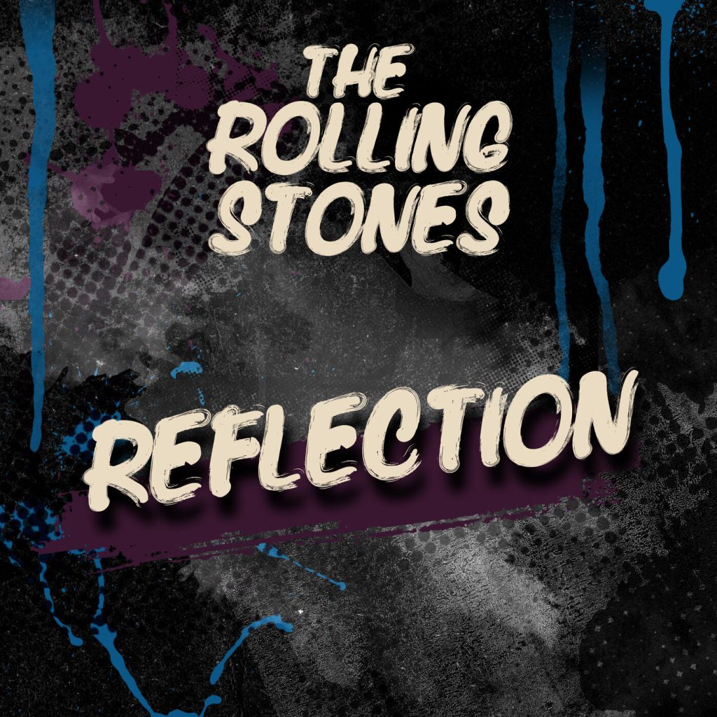 The Rolling Stones – Reflection【44.1kHz／16bit】德国区-OppsUpro音乐帝国