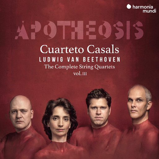 Cuarteto Casals – [套盒] 贝多芬：弦乐四重奏全集 (Vol.3) – 神化 (Apotheosis)-OppsUpro音乐帝国