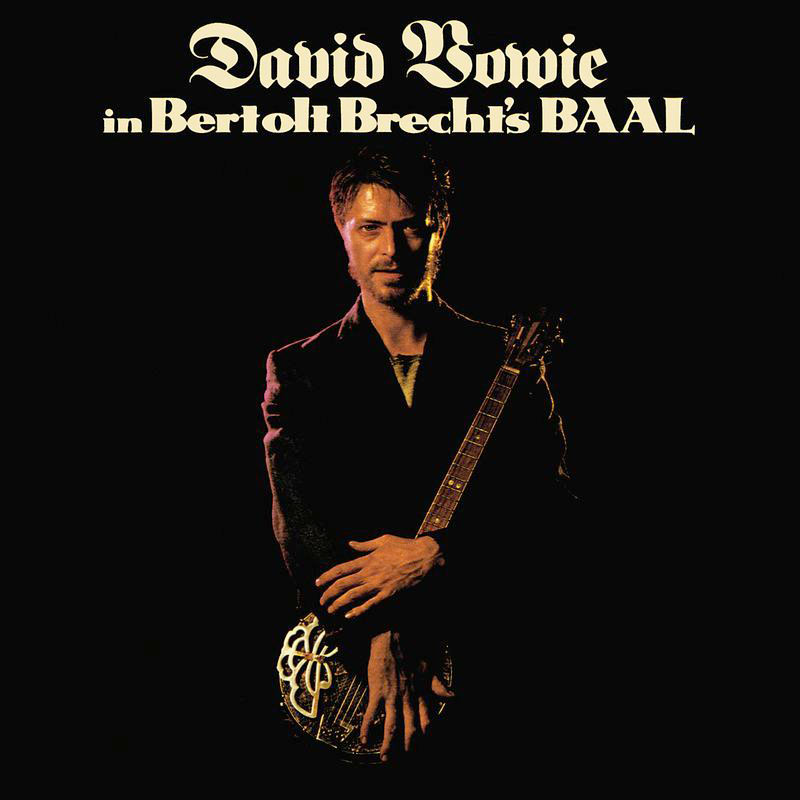 David Bowie – In Bertolt Brecht＇s Baal【44.1kHz／16bit】加拿大区-OppsUpro音乐帝国