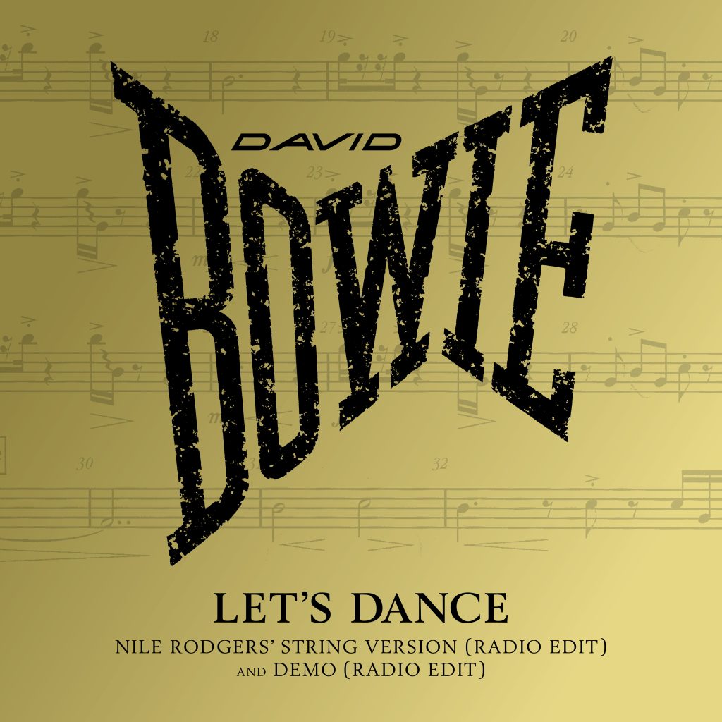 David Bowie – Let＇s Dance (Nile Rodgers＇ String Version, Radio Edit)【44.1kHz／16bit】加拿大区-OppsUpro音乐帝国