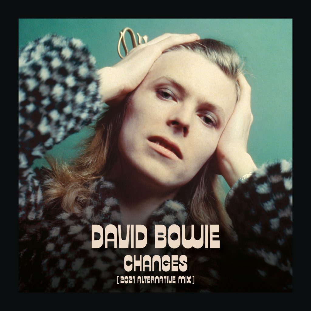 David Bowie – Changes (2021 Alternative Mix)【44.1kHz／16bit】加拿大区-OppsUpro音乐帝国