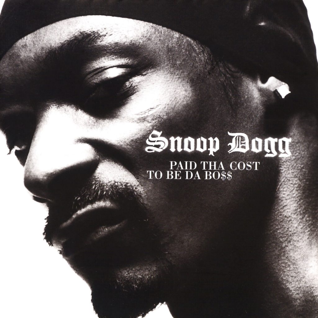 Snoop Dogg – Paid Tha Cost To Be Da Bo$$【44.1kHz／16bit】瑞士区-OppsUpro音乐帝国