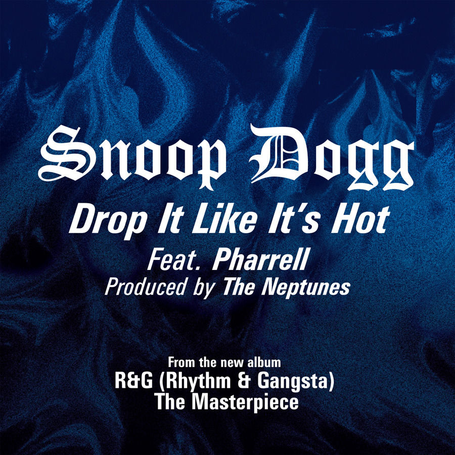 Snoop Dogg – Drop It Like It＇s HotⒺ【44.1kHz／16bit】瑞士区-OppsUpro音乐帝国