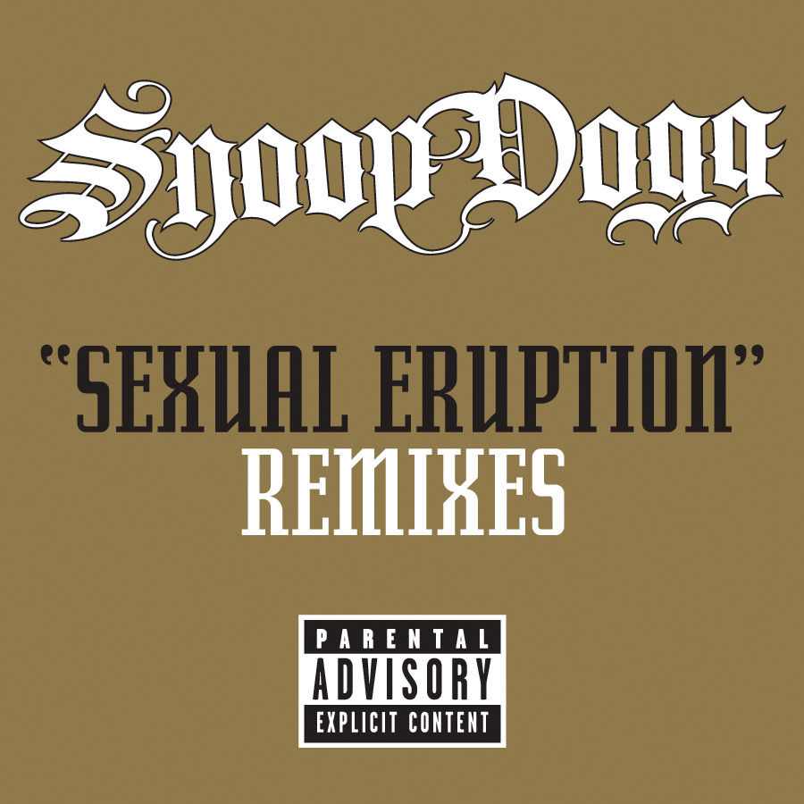 Snoop Dogg – Sexual Eruption RemixesⒺ【44.1kHz／16bit】瑞士区-OppsUpro音乐帝国