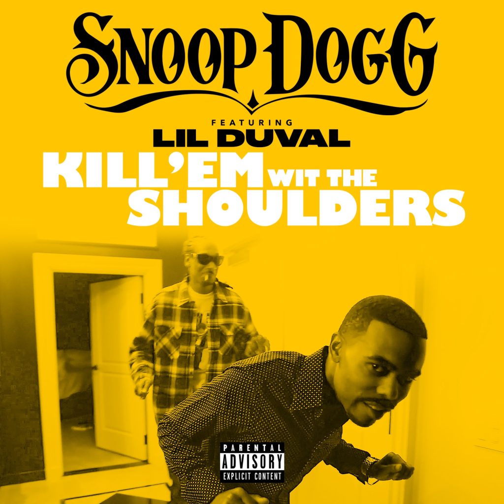 Snoop Dogg – Kill ＇Em Wit The Shoulders (feat. Lil Duval) – SingleⒺ【44.1kHz／16bit】瑞士区-OppsUpro音乐帝国