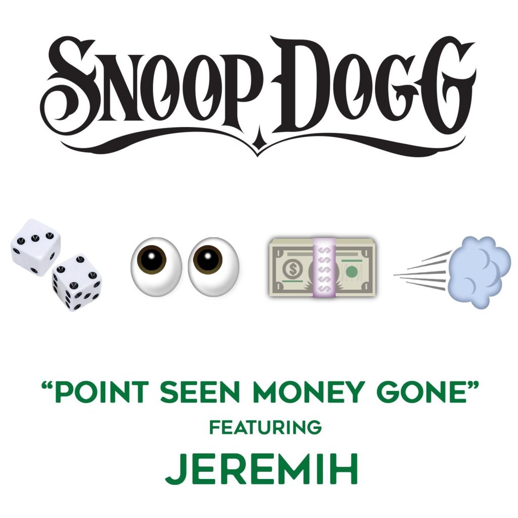 Snoop Dogg – Point Seen Money Gone (feat. Jeremih)【44.1kHz／16bit】瑞士区-OppsUpro音乐帝国