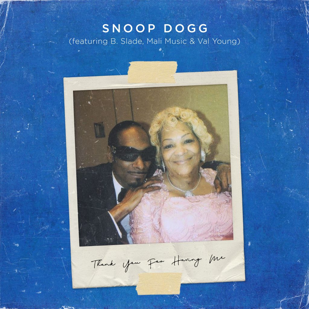 Snoop Dogg – Thank You for Having Me (feat. B. Slade, Mali Music ＆ Val Young)【44.1kHz／16bit】瑞士区-OppsUpro音乐帝国