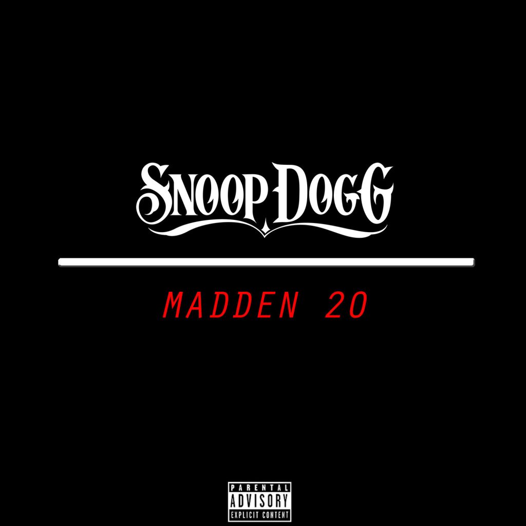 Snoop Dogg – Madden 20Ⓔ【44.1kHz／16bit】瑞士区-OppsUpro音乐帝国