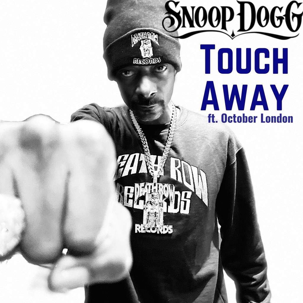 Snoop Dogg – Touch Away (feat. October London)Ⓔ【44.1kHz／16bit】瑞士区-OppsUpro音乐帝国