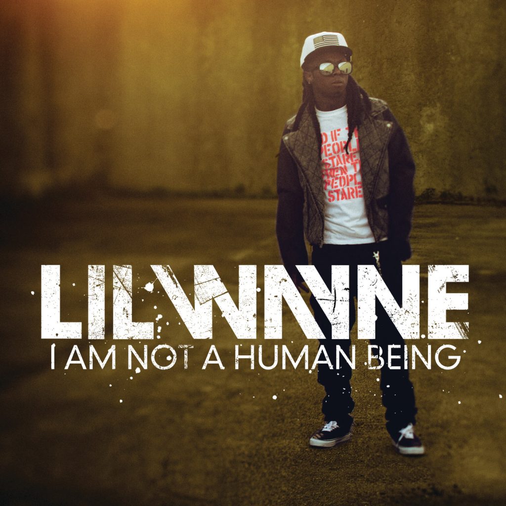 Lil Wayne – I Am Not A Human Being【44.1kHz／16bit】0060252756237爱尔兰区-OppsUpro音乐帝国