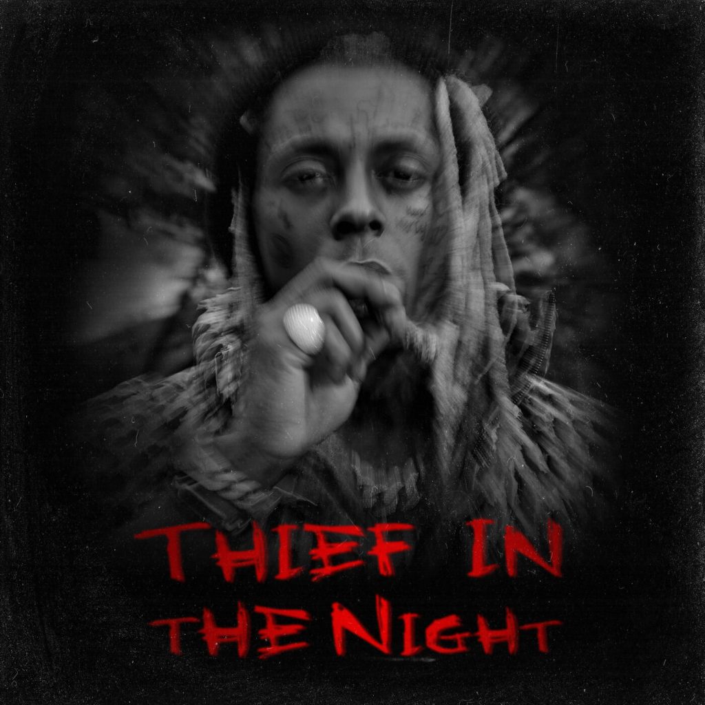 Lil Wayne – Thief In The NightⒺ【44.1kHz／16bit】爱尔兰区-OppsUpro音乐帝国