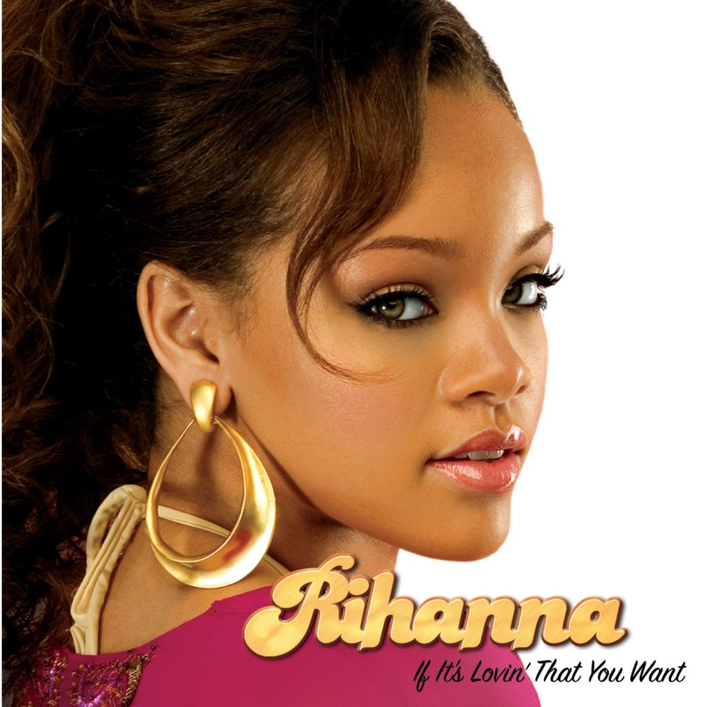 Rihanna – If It＇s Lovin＇ That You Want【44.1kHz／16bit】德国区-OppsUpro音乐帝国