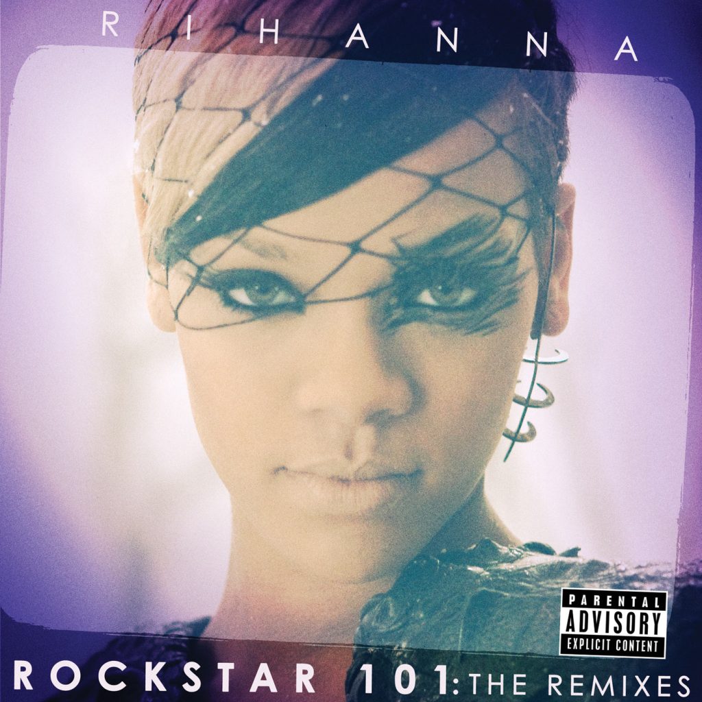 Rihanna – Rockstar 101 The Remixes (The Remixes)Ⓔ【44.1kHz／16bit】德国区-OppsUpro音乐帝国