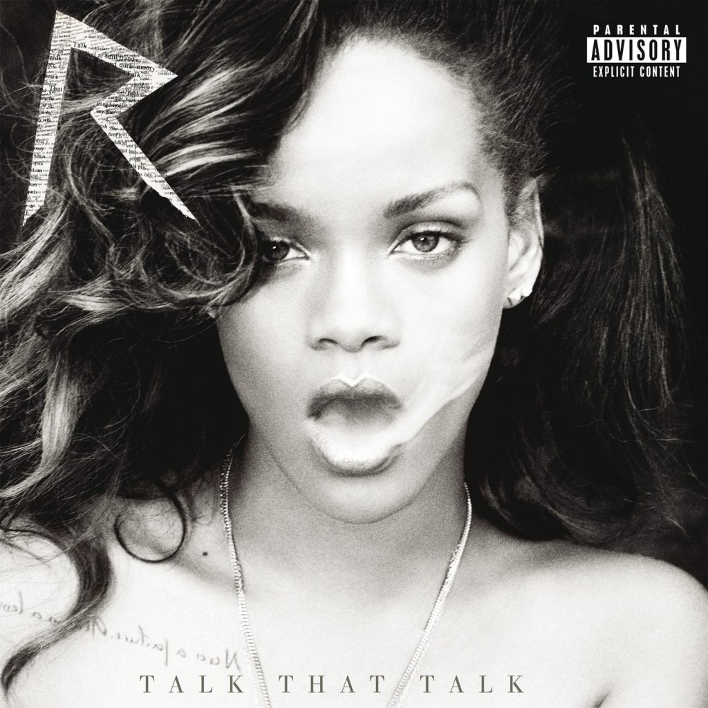 Rihanna – Talk That Talk (Deluxe)Ⓔ【44.1kHz／16bit】德国区-OppsUpro音乐帝国