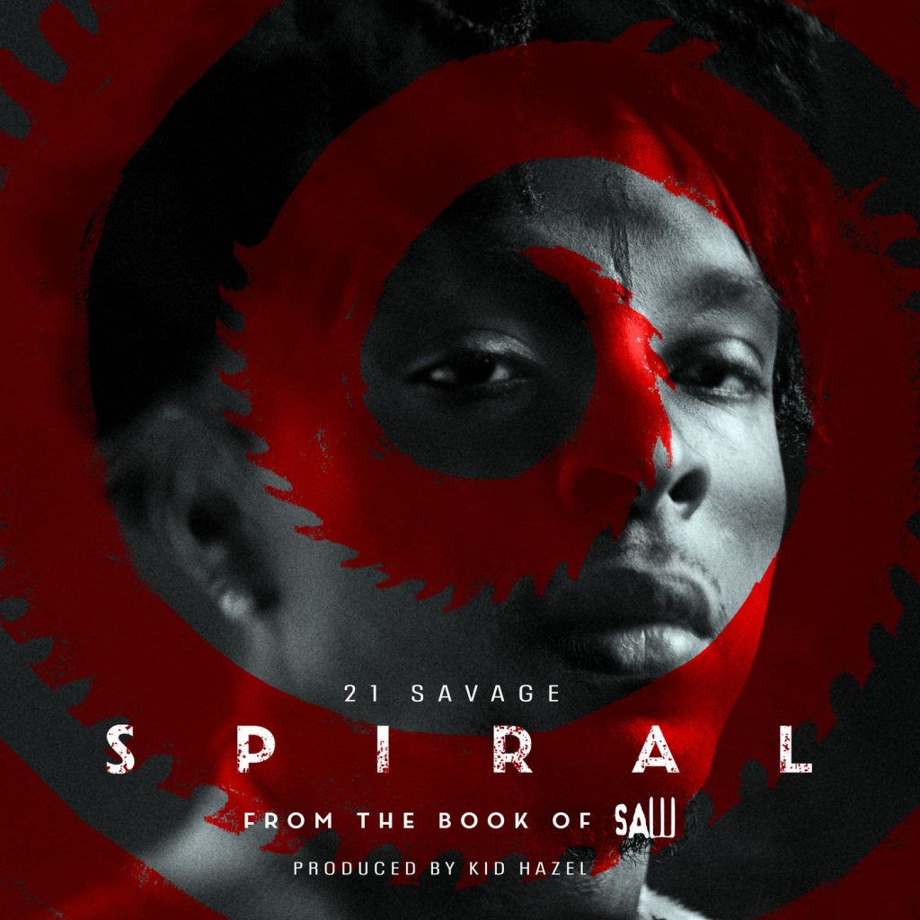 21 Savage – Spiral【44.1kHz／24bit】英国区-OppsUpro音乐帝国