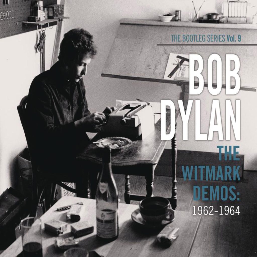 Bob Dylan – The Witmark Demos： 1962-1964 (The Bootleg Series Vol. 9)【44.1kHz／16bit】英国区-OppsUpro音乐帝国