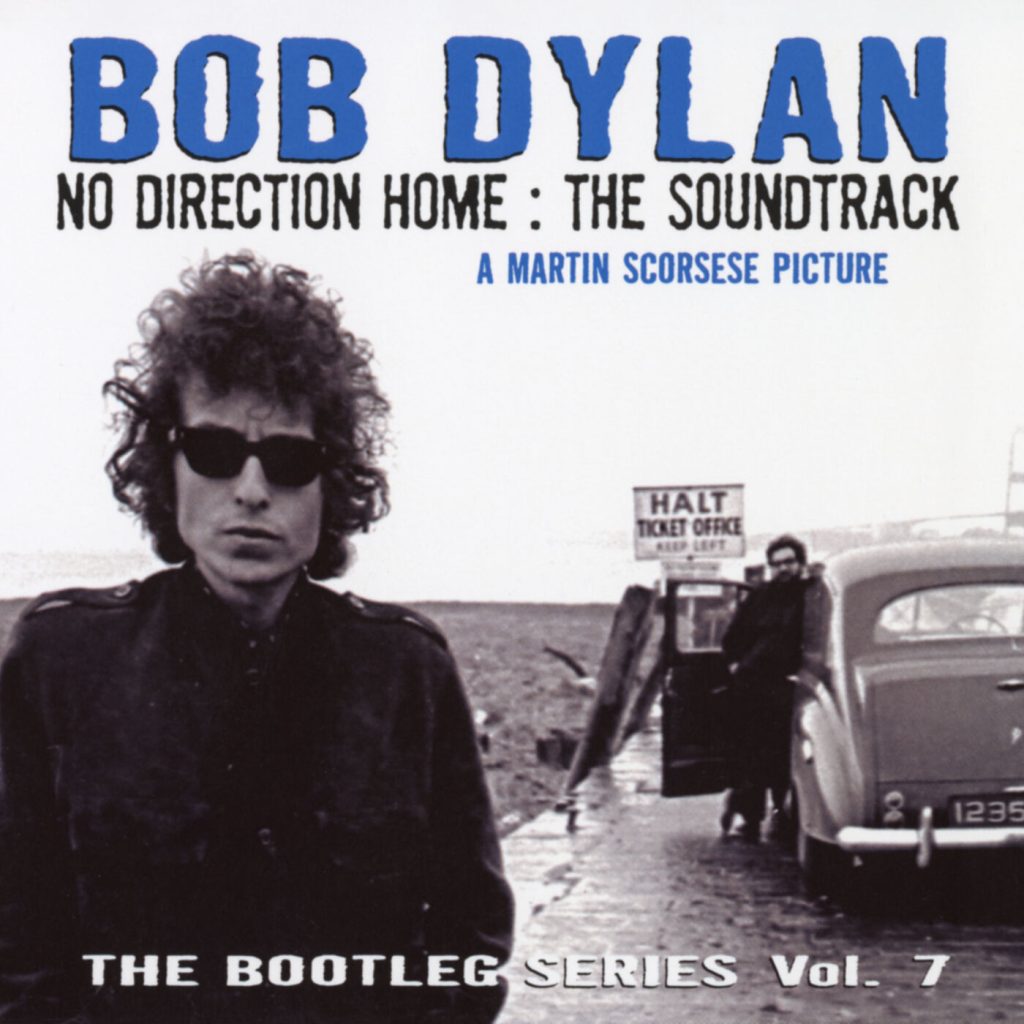 Bob Dylan – No Direction Home： Bootleg Volume 7 (Movie Soundtrack)【44.1kHz／16bit】英国区-OppsUpro音乐帝国