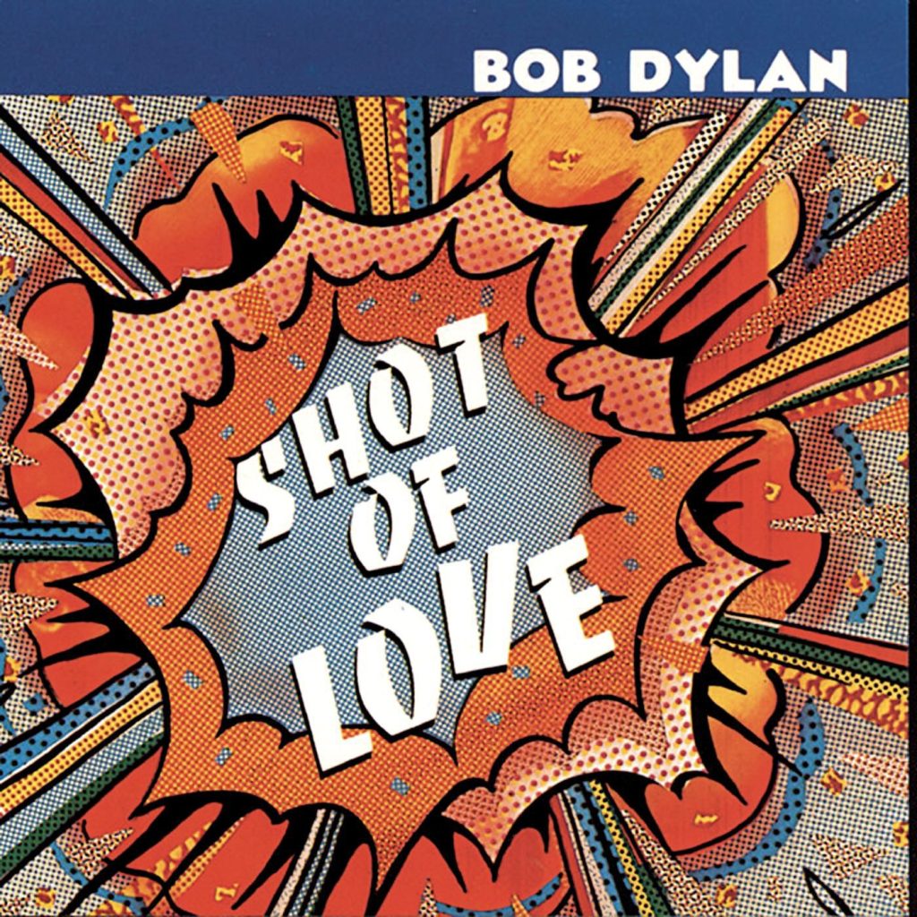 Bob Dylan – Shot Of Love【44.1kHz／16bit】英国区-OppsUpro音乐帝国