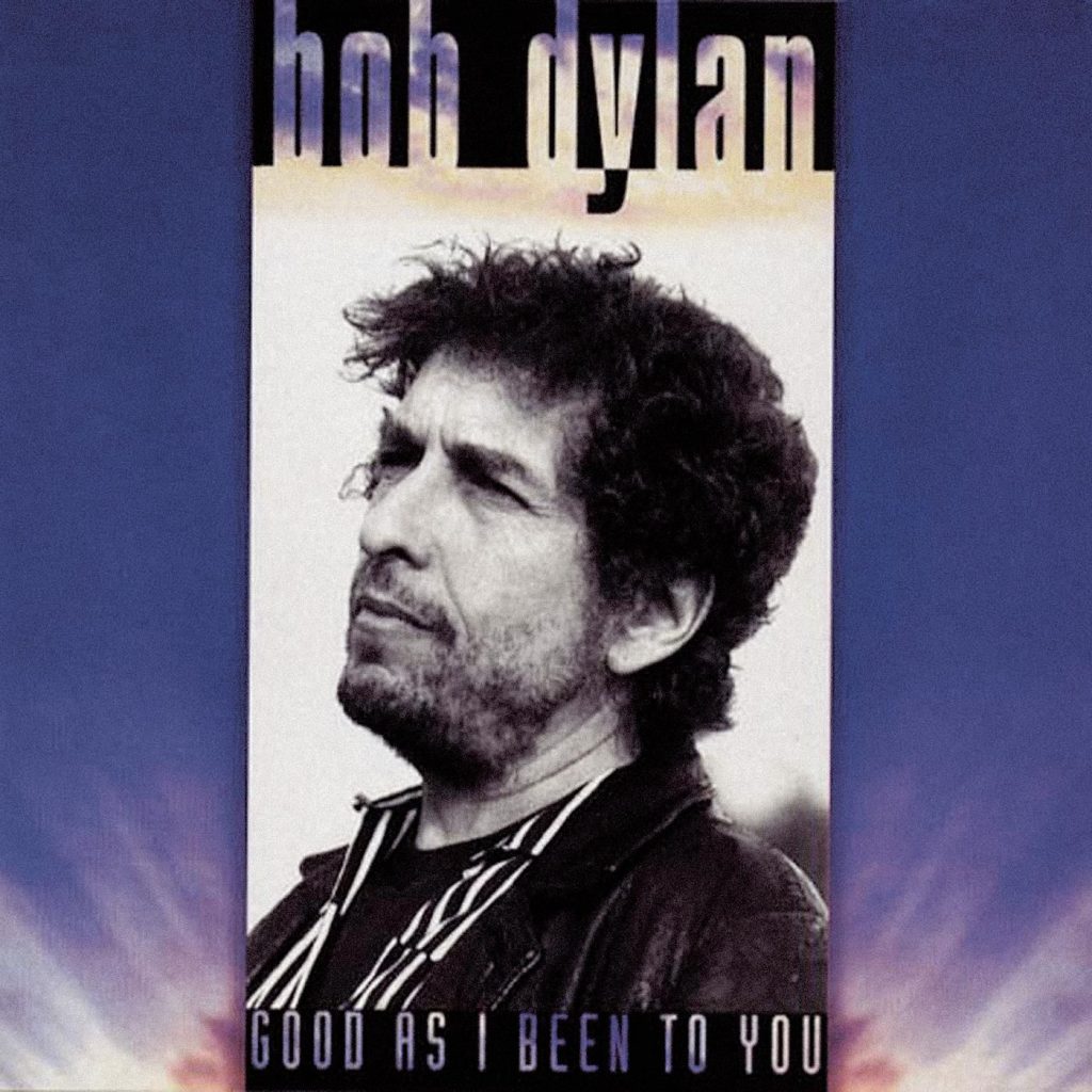 Bob Dylan – Good As I Been To You【44.1kHz／16bit】英国区-OppsUpro音乐帝国