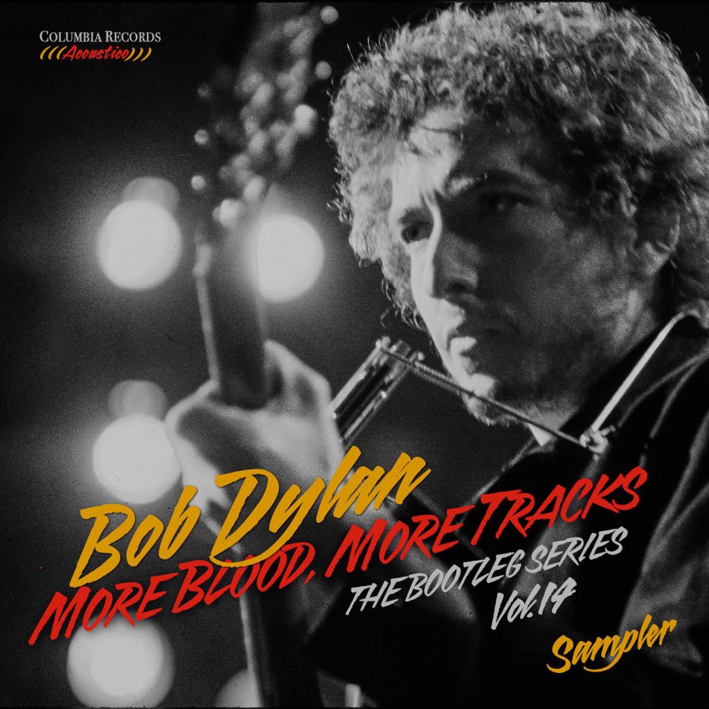 Bob Dylan – More Blood, More Tracks： The Bootleg Series, Vol. 14 (Sampler)【44.1kHz／16bit】英国区-OppsUpro音乐帝国