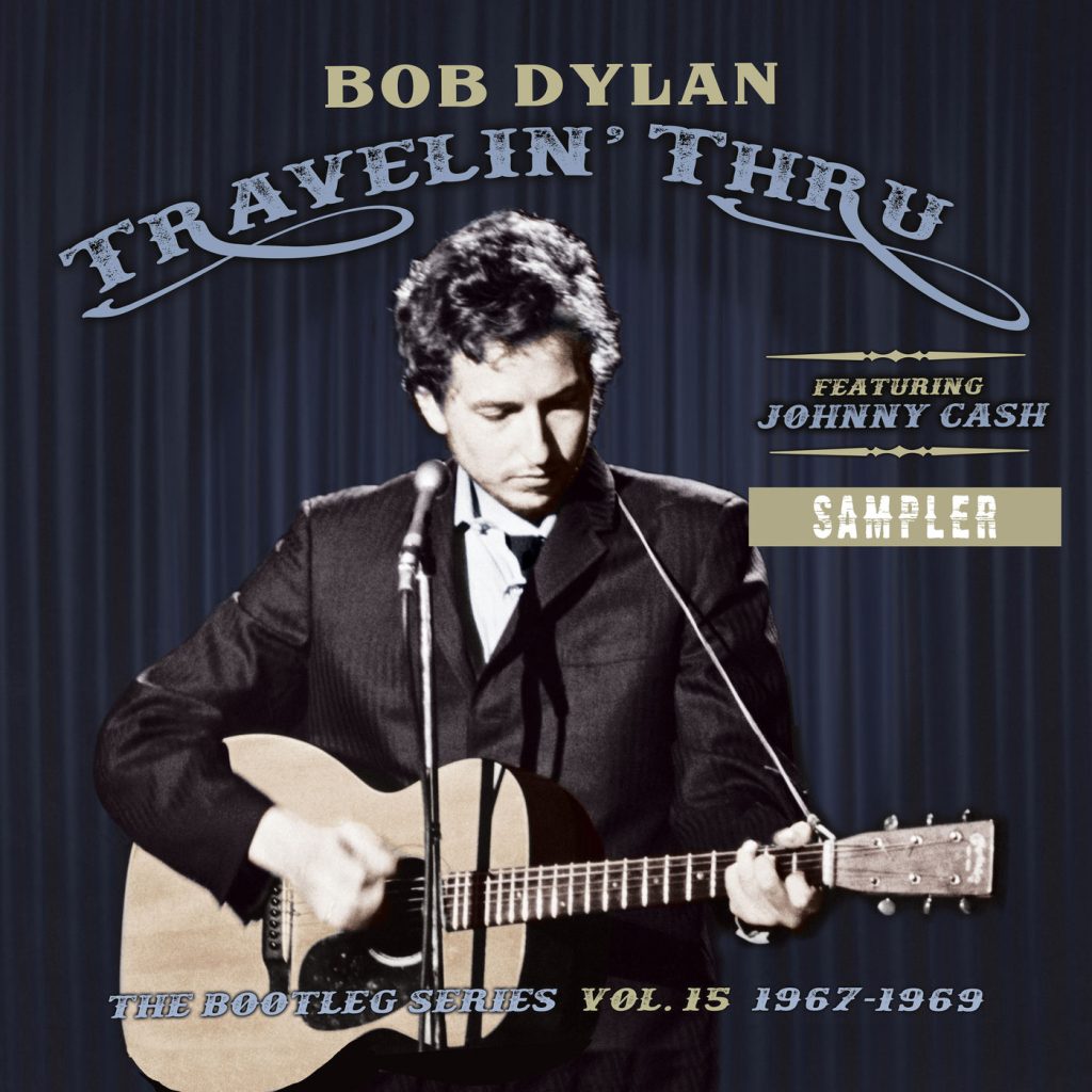 Bob Dylan – Travelin＇ Thru, 1967 – 1969： The Bootleg Series, Vol. 15 (Sampler)【96kHz／24bit】英国区-OppsUpro音乐帝国