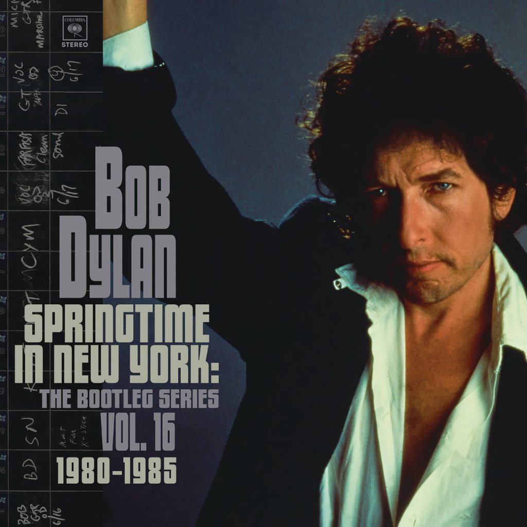 Bob Dylan – Springtime in New York： The Bootleg Series, Vol. 16 ／ 1980-1985【44.1kHz／24bit】英国区-OppsUpro音乐帝国