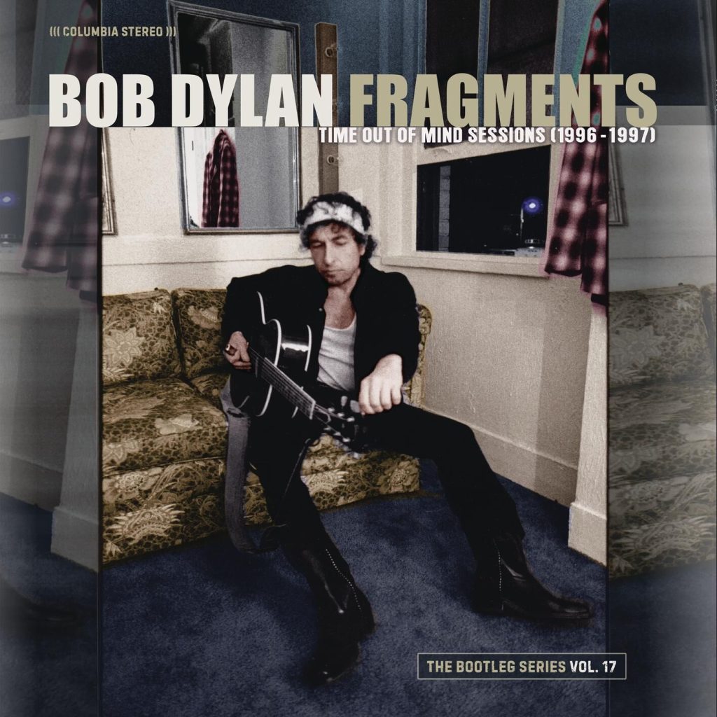 Bob Dylan – Fragments – Time Out of Mind Sessions (1996-1997)： The Bootleg Series, Vol. 17 (Deluxe Edition)【96kHz／24bit】英国区-OppsUpro音乐帝国