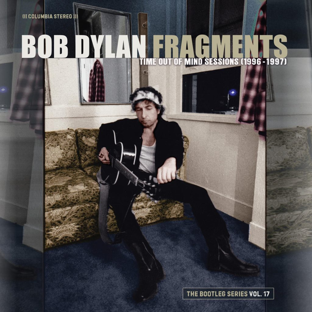 Bob Dylan – Fragments – Time Out of Mind Sessions (1996-1997)： The Bootleg Series, Vol. 17【96kHz／24bit】英国区-OppsUpro音乐帝国