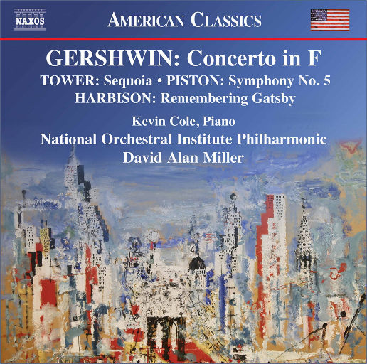 Kevin Cole,National Orchestral Institute Philharmonic,David Alan Miller – 格什温, 哈滨逊, 托尔 & 辟斯顿: 管弦乐作品集-OppsUpro音乐帝国