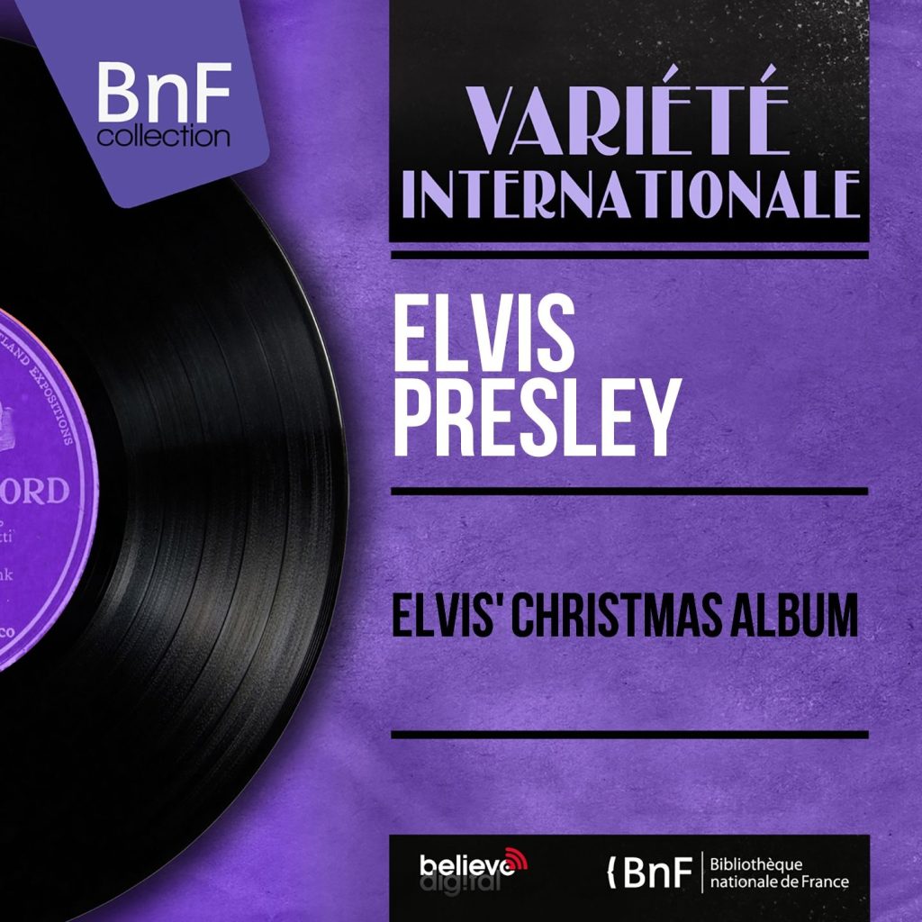 Elvis Presley – Elvis＇ Christmas Album (Mono Version)【96kHz／24bit】法国区-OppsUpro音乐帝国