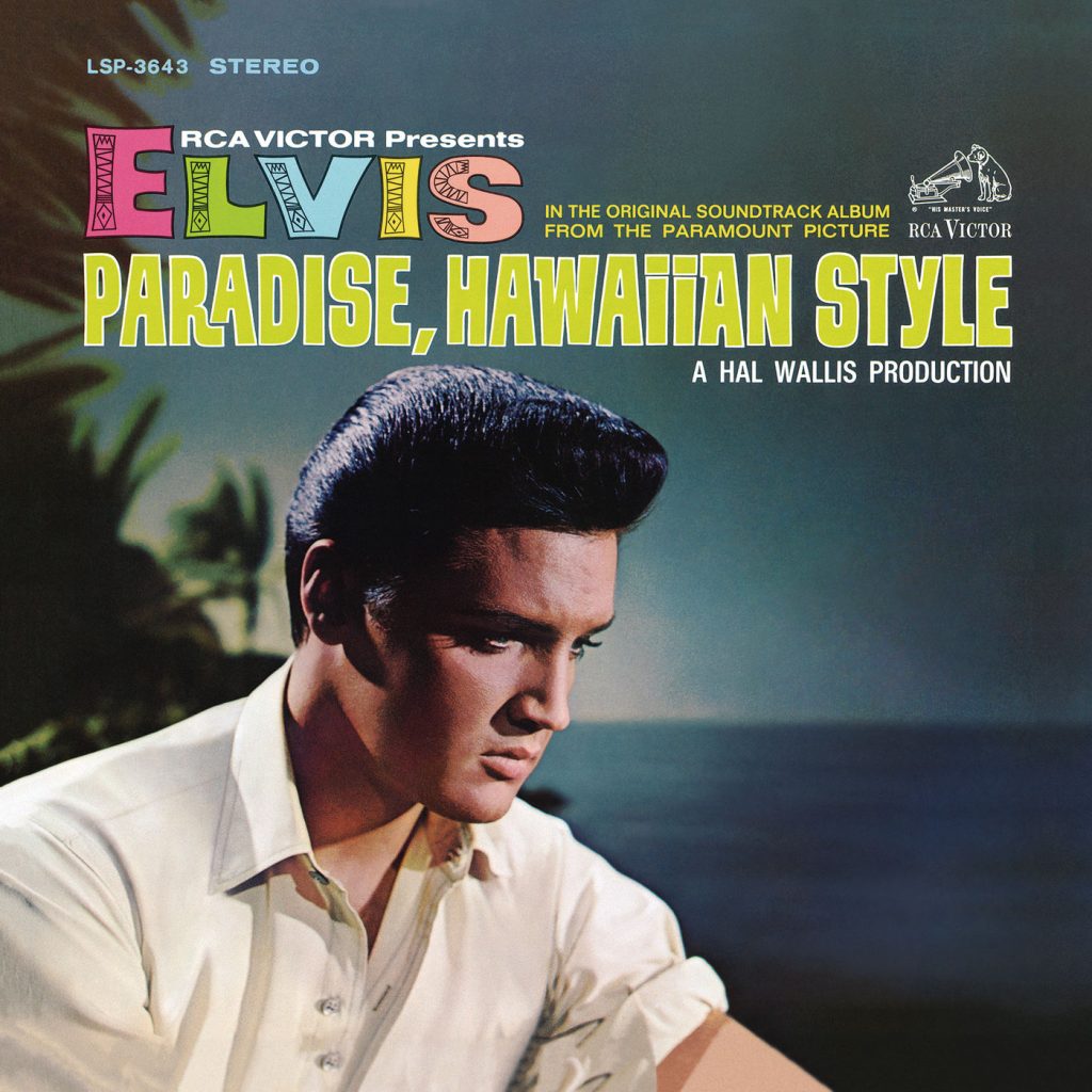 Elvis Presley – Paradise, Hawaiian Style【96kHz／24bit】法国区-OppsUpro音乐帝国