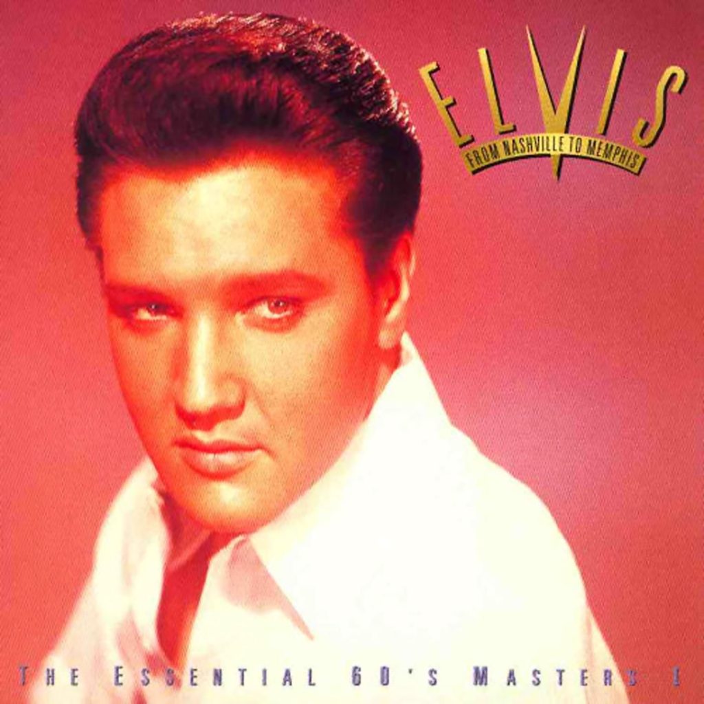 Elvis Presley – From Nashville To Memphis – The Essential 60s Masters I【44.1kHz／16bit】法国区-OppsUpro音乐帝国