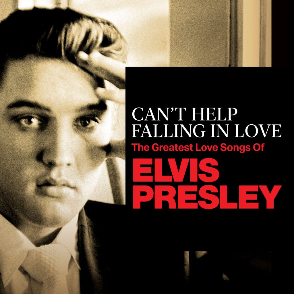 Elvis Presley – Can＇t Help Falling In Love： The Greatest Love Songs of Elvis Presley【44.1kHz／16bit】法国区-OppsUpro音乐帝国