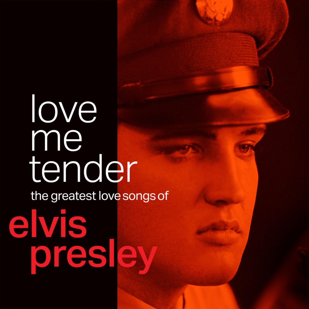 Elvis Presley – Love Me Tender： The Greatest Love Songs of Elvis Presley【44.1kHz／16bit】法国区-OppsUpro音乐帝国