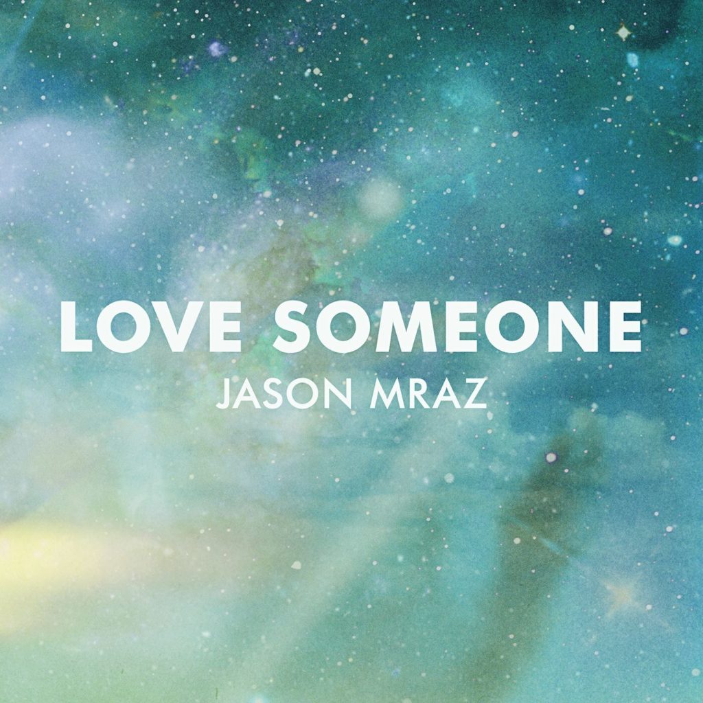 Jason Mraz – Love Someone【44.1kHz／16bit】卢森堡区-OppsUpro音乐帝国