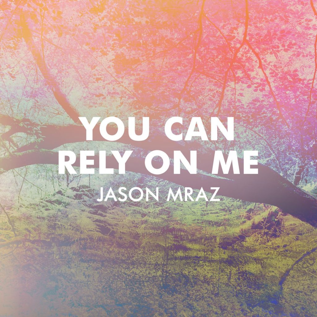 Jason Mraz – You Can Rely on Me【44.1kHz／16bit】卢森堡区-OppsUpro音乐帝国